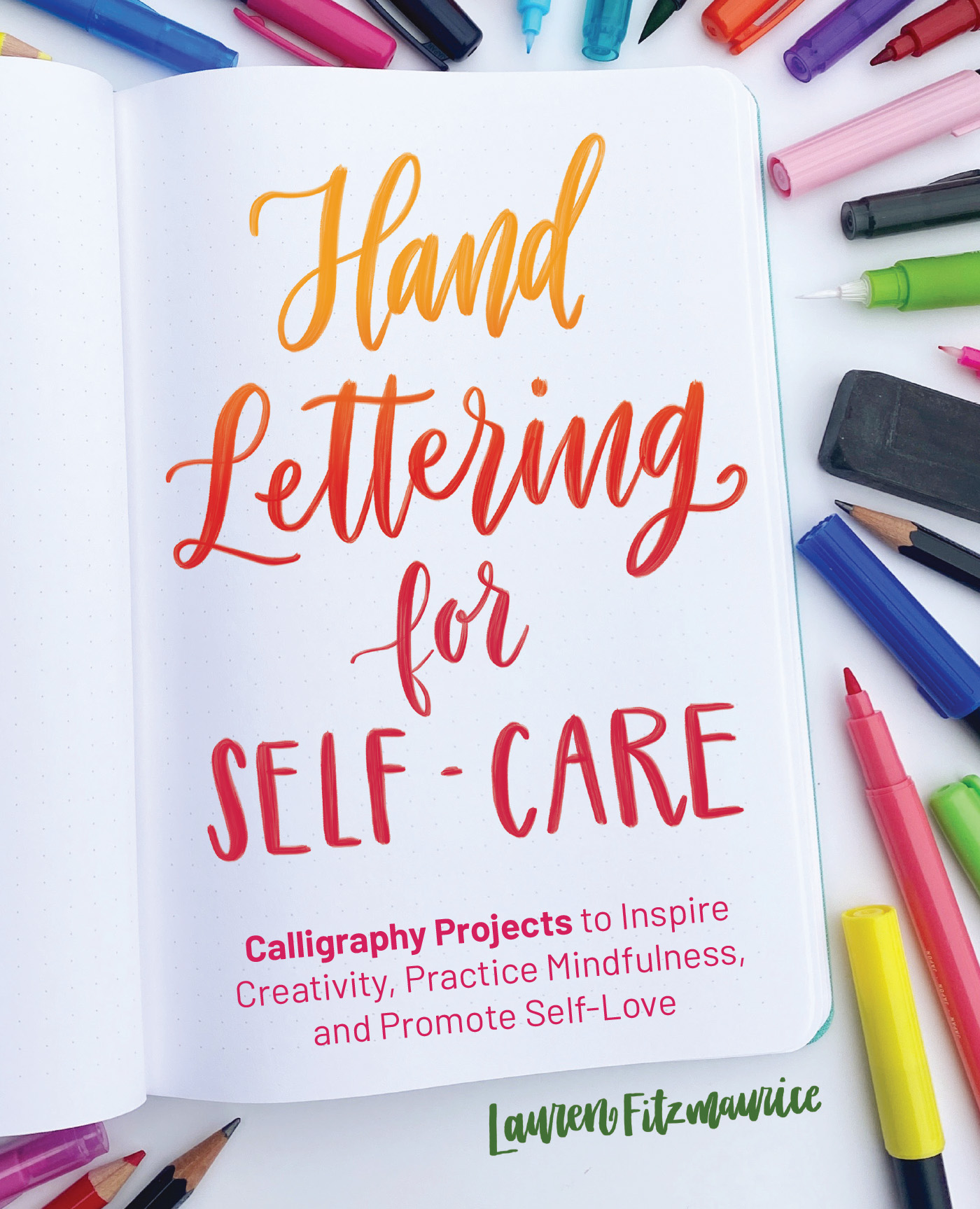 Hand Lettering for Self-Care Calligraphy Projects to Inspire Creativity - photo 1