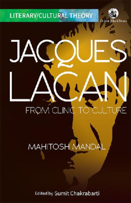 Mahitosh Mandal - Jacques Lacan: From Clinic to Culture