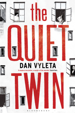 Dan Vyleta The Quiet Twin