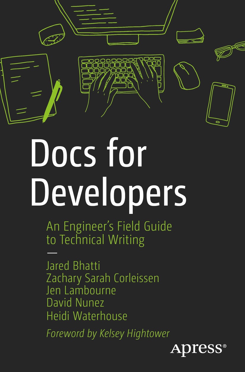 Book cover of Docs for Developers Jared Bhatti Zachary Sarah Corleissen - photo 1
