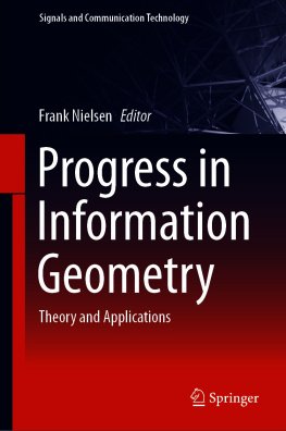 Frank Nielsen (editor) - Progress in Information Geometry: Theory and Applications