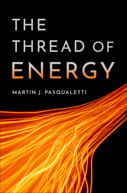 Martin J. Pasqualetti The Thread of Energy