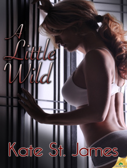 Kate St. James - A Little Wild