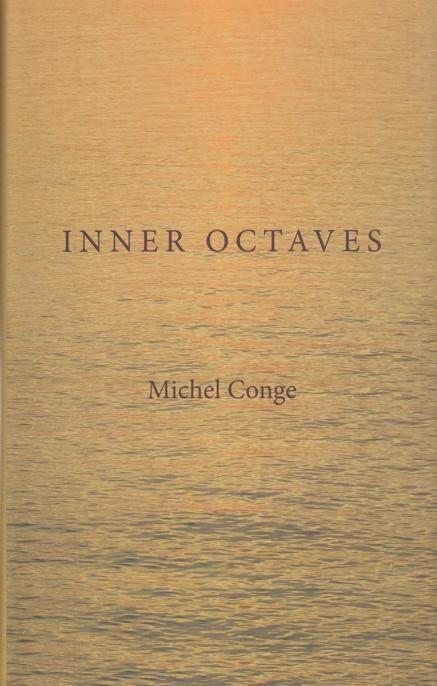 INNER OCTAVES Michel Conge DOLMEN MEADOW EDITIONS Toronto This book is - photo 1