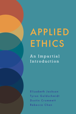 Elizabeth Jackson - Applied Ethics: An Impartial Introduction