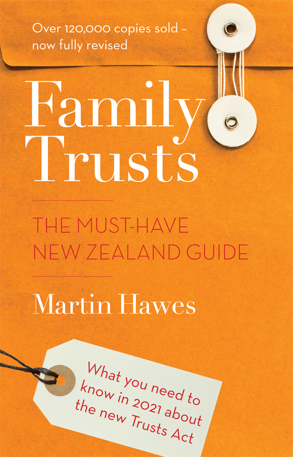 In my experience 75 per cent of family trusts in New Zealand are so badly - photo 1