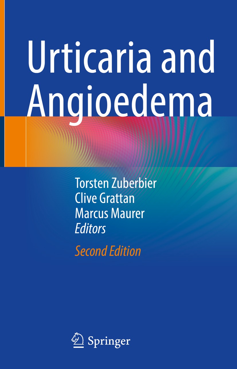 Book cover of Urticaria and Angioedema Editors Torsten Zuberbier Clive - photo 1