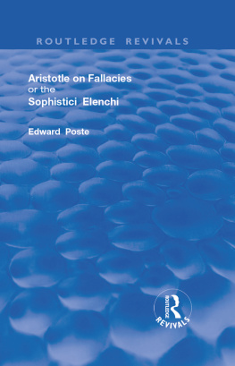 Edward Poste - Aristotle on Fallacies or The Sophistici Elenchi