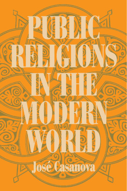 José Casanova Public Religions in the Modern World (Conference Report)