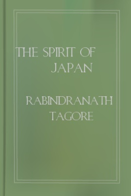Rabindranath Tagore - The Spirit of Japan