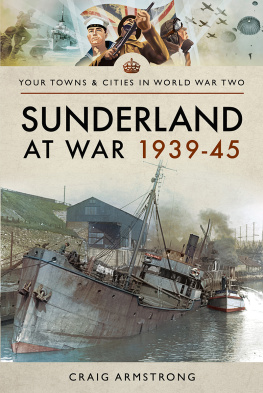 Craig Armstrong Sunderland at War, 1939 45