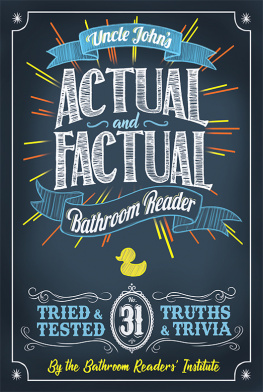 Bathroom Readers Institute - Uncle Johns Actual and Factual Bathroom Reader (Uncle Johns Bathroom Reader #31)