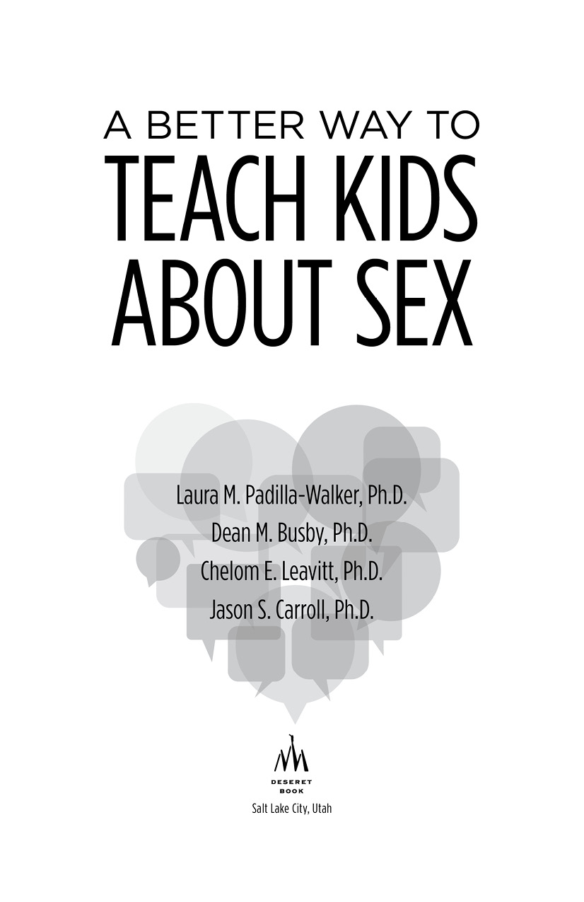 Welcome to A Better Way to Teach Kids about Sex Its possible that youre - photo 2