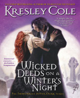 Kresley Cole Wicked Deeds on a Winters Night (Immortals After Dark, Book 3)