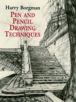 Harry Borgman - Pen and Pencil Drawing Techniques (Dover Art Instruction)
