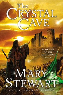 Mary Stewart - The Crystal Cave (The Arthurian Saga, Book 1)