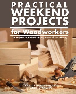 Andy Standing Weekend Routing Projects: Easy Step-by-Step Designs in Light and Dark Wood