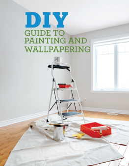 Michael R Light - DIY Guide to Painting and Wallpapering: A Complete Handbook to Finishing Walls and Trim for a Stylish Home (Creative Homeowner) Illustrated Step-by-Step Instructions for Decorating & Troubleshooting