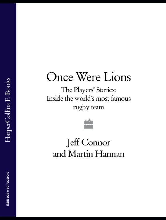 ONCE WERE LIONS Jeff Connor Martin Hannan CONTENTS On 15 - photo 1