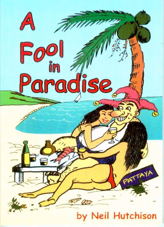 A Fool In Paradise By Neil Hutchison Published by Mitraphab - photo 1