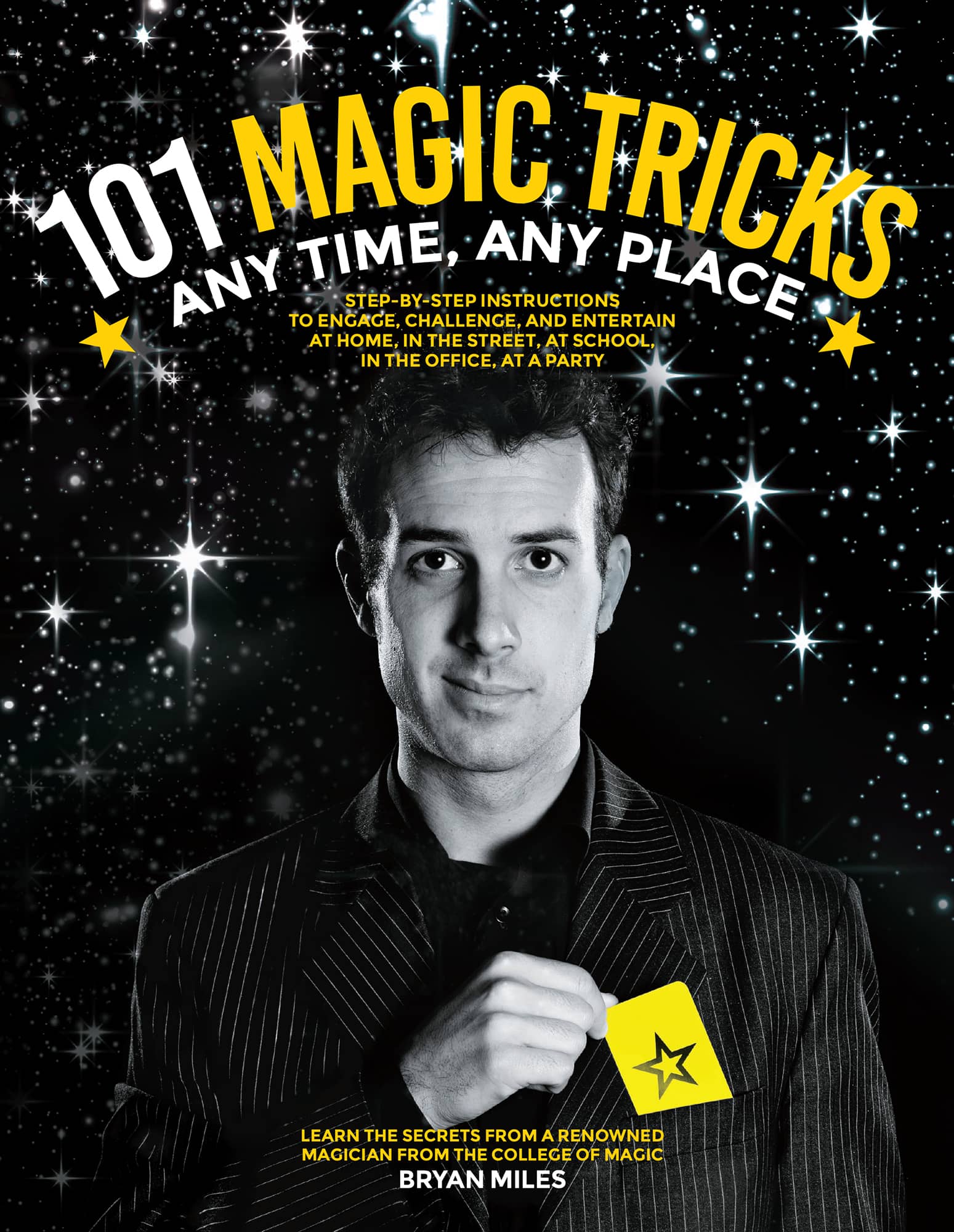 101 MAGIC TRICKS ANY TIME ANY PLACE BRYAN MILES - photo 1