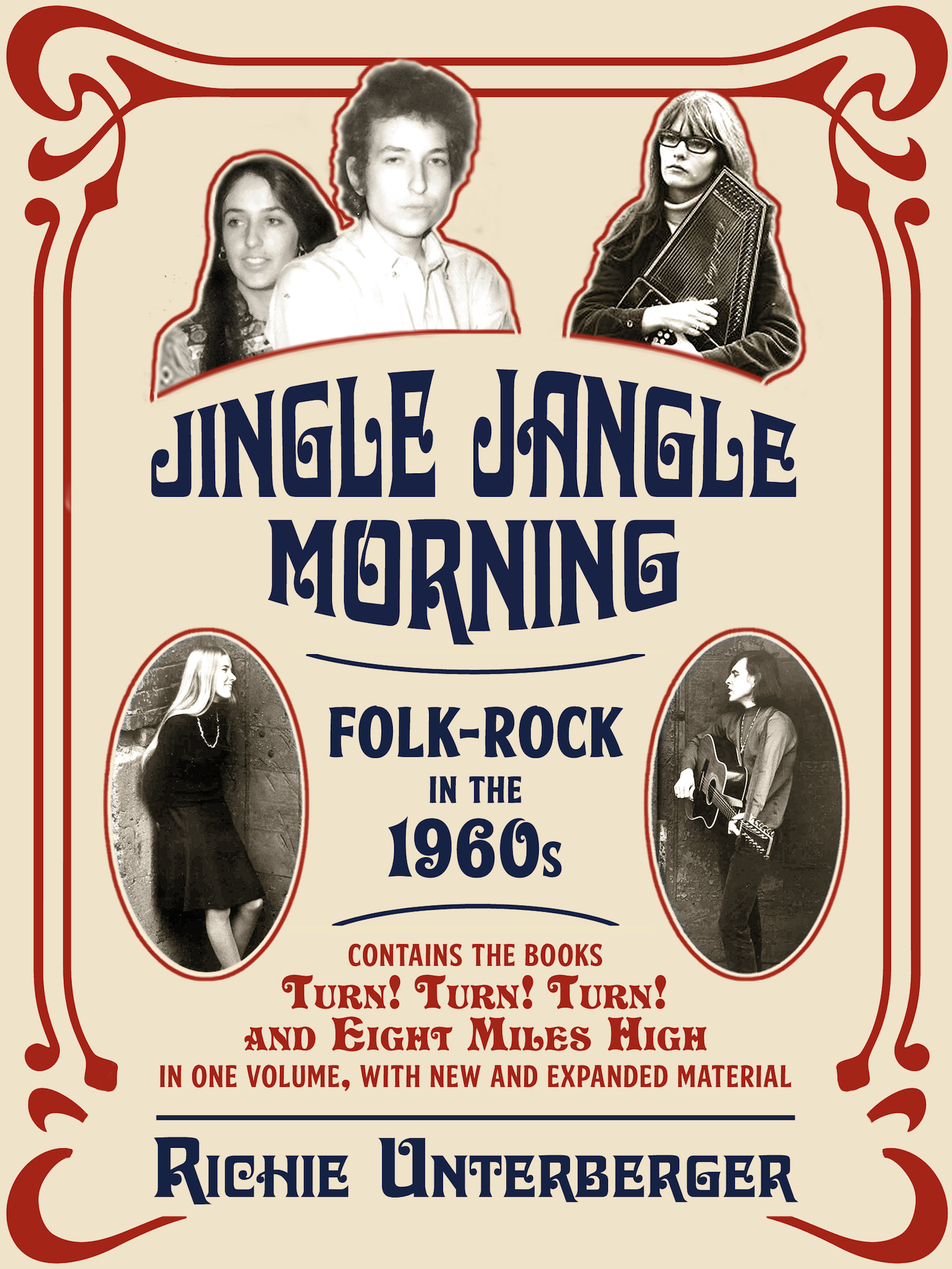 TABLE OF CONTENTS Jingle Jangle Morning The Birth and Heyday of 1960s - photo 1