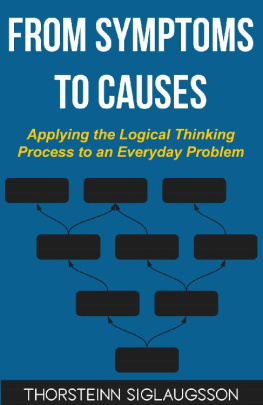 Thorsteinn Siglaugsson - From Symptoms to Causes: Applying the Logical Thinking Process to an Everyday Problem