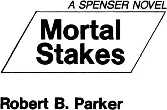 PRAISE FOR ROBERT B PARKER and THE SPENSER NOVELS Spenser is the sassiest - photo 2