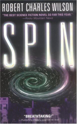 Robert Charles Wilson - Spin