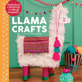 Ellen Deakin Llama Crafts: Packed Full of Inspiring Crafts and Templates