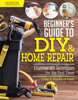 Jo Behari The Girls Guide to DIY: How to Fix Things in Your Home Without Breaking Your Nails. Jo Behari and Alison Winfield-Chislett