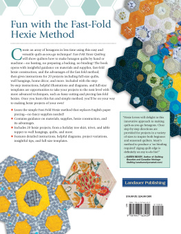 Mary M. Hogan - Fast-fold hexie quilting : a quick & easy technique for hexagon quilting