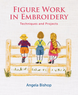 Angela Bishop Figure work in embroidery : techniques and projects