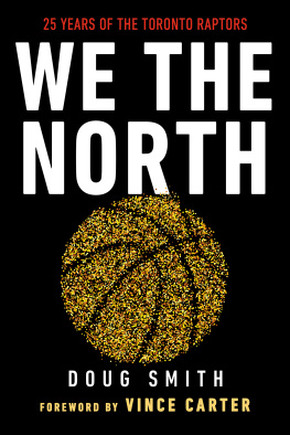 Doug Smith - We The North