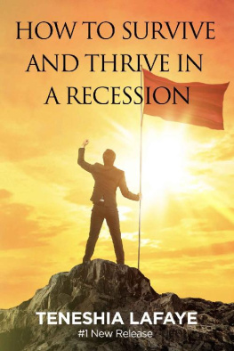 Teneshia LaFaye - How to Survive and Thrive in a Recession