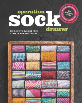 Knitmore Girls - Operation Sock Drawer: The Guide to Building Your Stash of Hand-Knit Socks