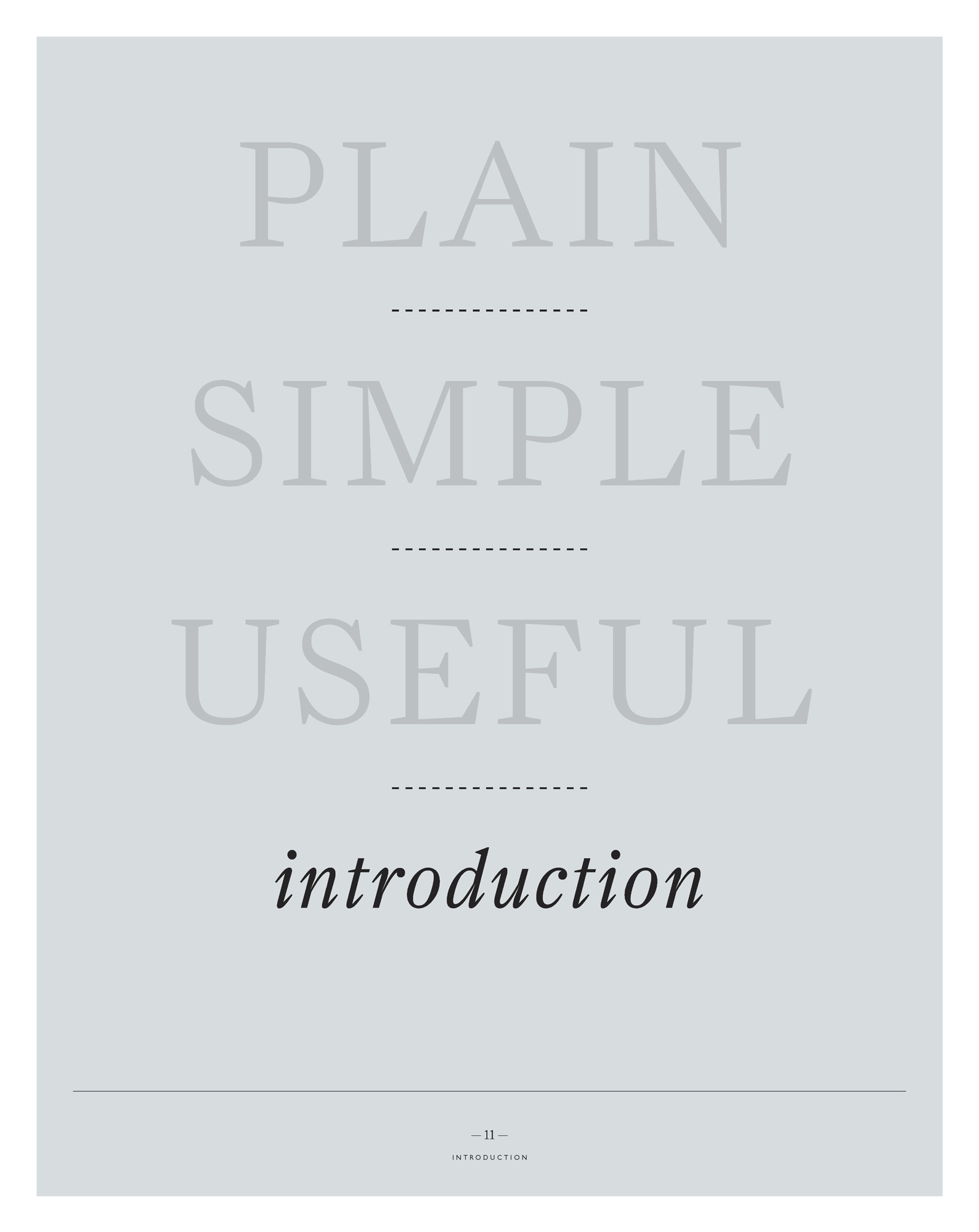 PLAIN SIMPLE USEFUL introduction I N T R O D U C T I O N Left The ground - photo 11