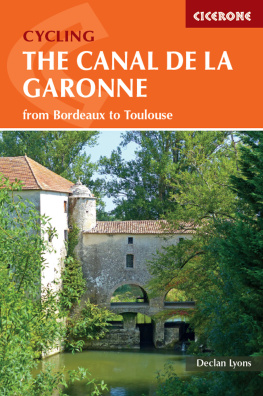 Declan Lyons Cycling the canal de la garonne : from bordeaux to toulouse