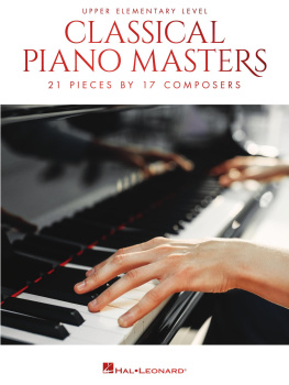 HAL LEONARD CORP. CLASSICAL PIANO MASTERS - UPPER ELEMENTARY LEVEL : a four-book series organized by difficulty level.