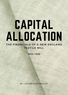 Jacob McDonough - Capital Allocation: The Financials of a New England Textile Mill 1955 - 1985