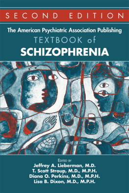 Jeffrey A. Lieberman MD (editor) - The American Psychiatric Association Publishing Textbook of Schizophrenia