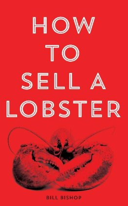 Bill Bishop - How to Sell a Lobster