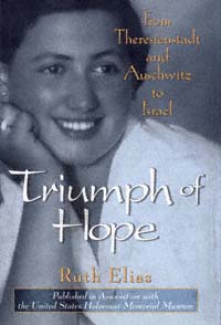 title Triumph of Hope From Theresienstadt and Auschwitz to Israel - photo 1