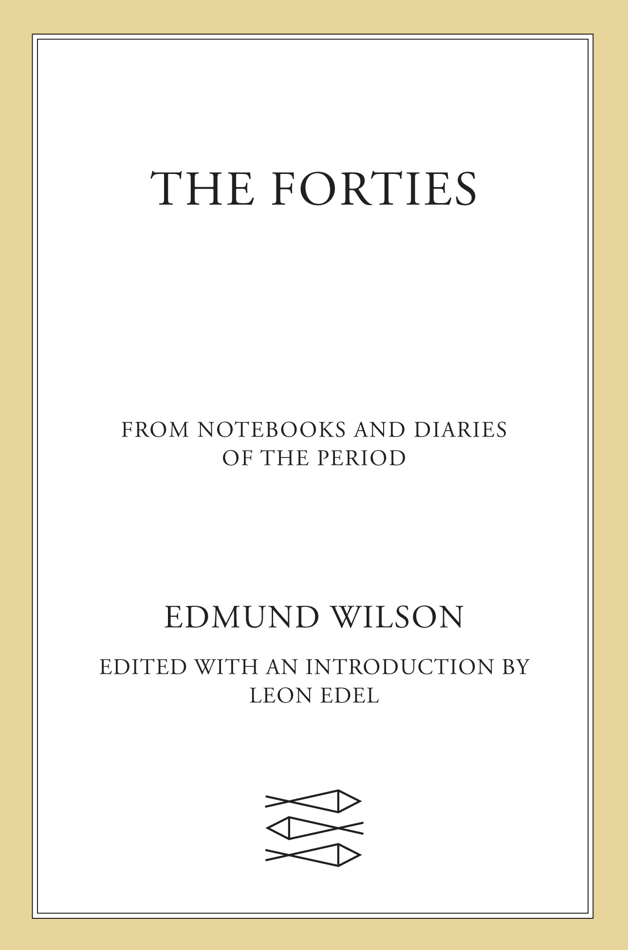 Edmund Wilson The author and publisher have provided this e-book to you for - photo 1