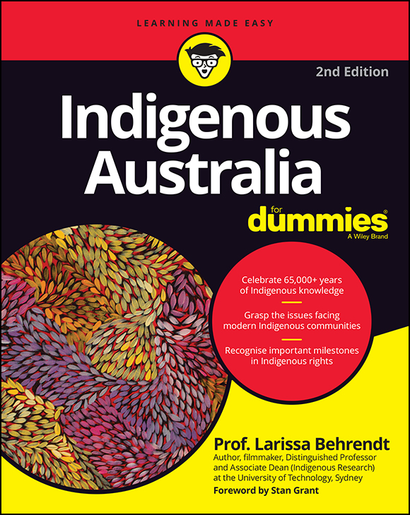 Indigenous Australia For Dummies 2nd Edition Published by Wiley Publishing - photo 1