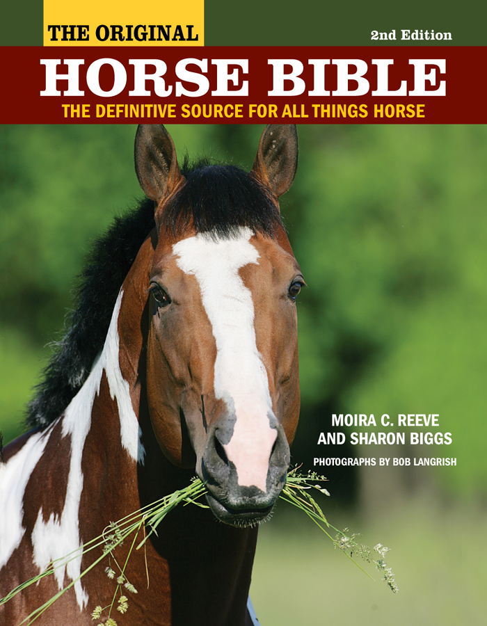 The Original Horse Bible 2nd Edition CompanionHouse Books is an imprint of - photo 2