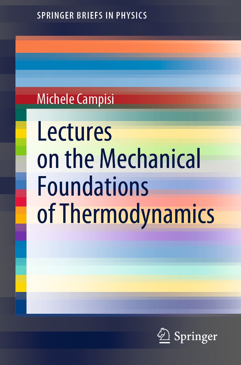 Book cover of Lectures on the Mechanical Foundations of Thermodynamics - photo 1