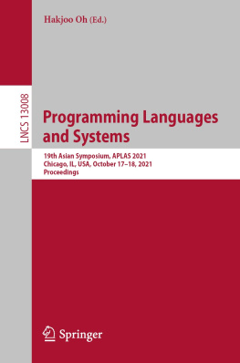 Hakjoo Oh - Programming Languages and Systems: 19th Asian Symposium, APLAS 2021, Chicago, IL, USA, October 17–18, 2021, Proceedings