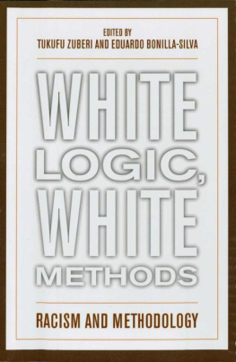 Tukufu Zuberi - White Logic, White Methods