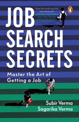 Sagarika Verma - Job Search Secrets: Master the Art of Getting a Job